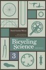 Bicycling Science: Third Edition